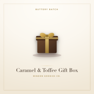 Caramel & Toffee Gift Box — Windon Goodies Co.
